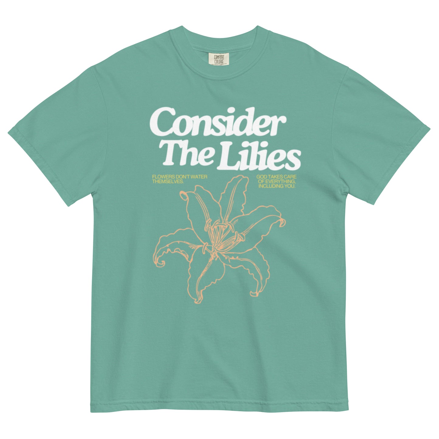 CONSIDER THE LILIES TEE